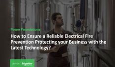 How to ensure a reliable Electrical Fire Prevention protecting your business with the lateste technologies.JPG